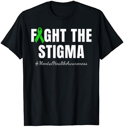 Борбата с стигматизацией | Месец съзнание за психично здраве Зелена Тениска