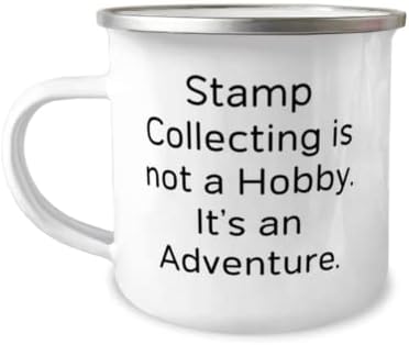 Вдъхновяващи идеи за подаръци за колекционери на марки, Колекциониране на марки - това не е Хоби. Това е туристическа чаша за събиране на марки на 12 унции От приятел?