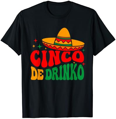 Страхотна Тениска Cinco De Drinko Mayo Fiesta за Мексикански парти С напитки