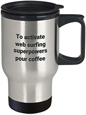 Чаша За Пътуване В уеб Сърф - Забавно Саркастическая Термоизолированная Кафеена Чаша Superpower От Неръждаема