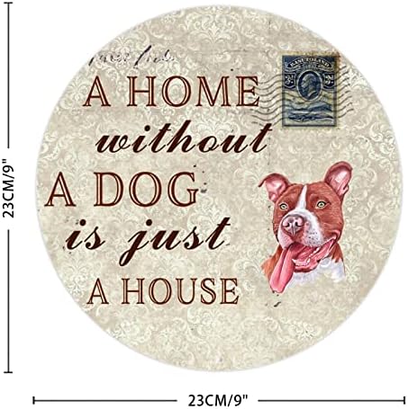 Забавна Метални Табели с Куче Къща Без Куче-това е просто Къща, Кръгла посрещат с Плакат за домашни кучета с един Цитат за домашни Кучета, Деревенское Метално Изкус?