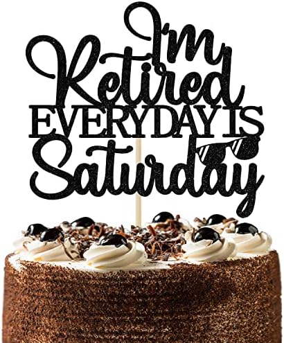 Аз съм пенсионер, Всеки ден-Съботата Topper за торта, Забавен Topper за торта Happy пенсия, Кралицата-Легендата се пенсионирах, Украса За пенсиониране С Черен Блясък