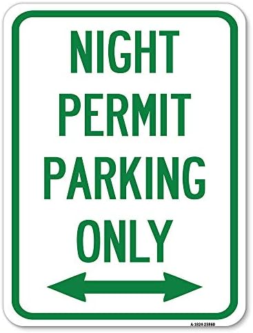 Паркинг е разрешен само през нощта (с двупосочна стрелка) | Паркинг знак от толстостенного алуминий с размери 18 X 24, защитен