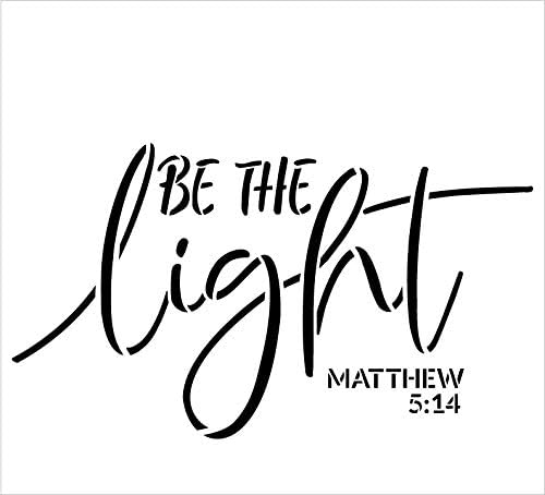 Шаблони Be The Light от StudioR12 | Кристиан Стих от Библията, Матей 5: 14 | Интериор в стил Фермерска къща | за многократна