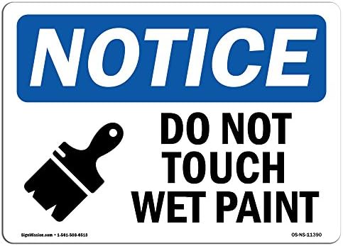 Предупредителен знак OSHA - Не се докосвайте До Знака символ, Нанесенному Влажна Боя | Vinyl Стикер | Защитете
