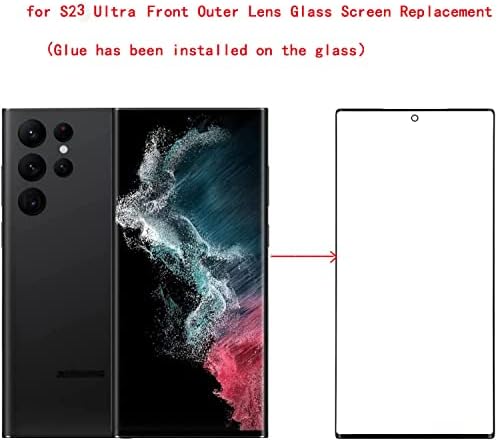 Стъклото на екрана на Galaxy S23 Ultra, подмяна на стъкла външни лещи за Samsung Galaxy S23 Ultra 5G Стъкло на предната външна лещи + инструмент (на стъклото нанесено лепило) (S23 Ultra)