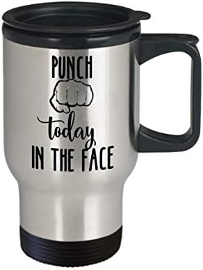 Punch Today In the Face Чаша за Пътуване, Мотивирующий, Вдъхновяващи, Забавни Кафе Коментар, Чаша за Чай, Подарък за Мъже и Жени