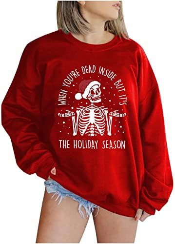 When You ' re Dead Inside-Но това е Сезонът на отпуските, Hoody, Дамски Пуловер с кръгло деколте, Пуловери Свободно, намаляване, Коледни Свитшоты